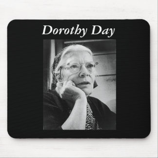 Dorothy Day mousepad