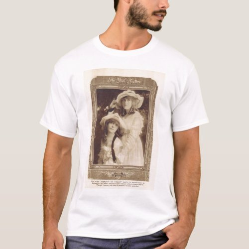 Dorothy Gish Lillian Gish 1917 T_Shirt