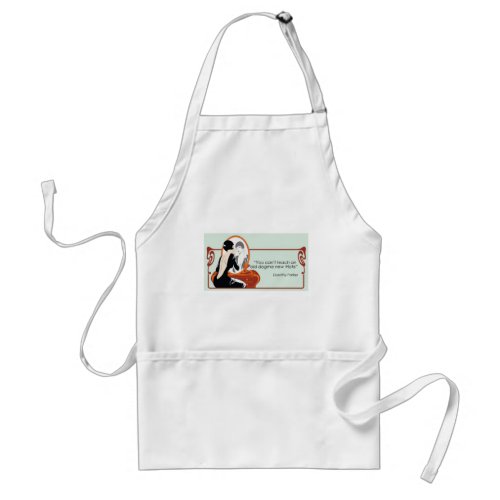 Dorothy Parker Quote Adult Apron