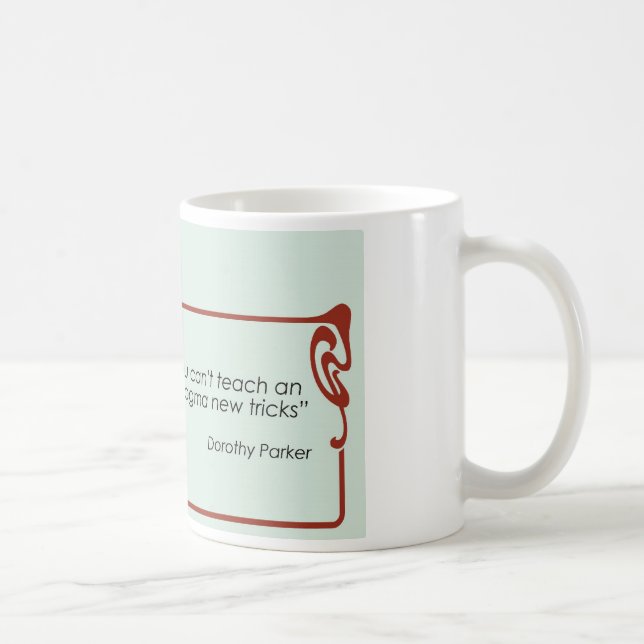 Dorothy Parker Quote Coffee Mug (Right)