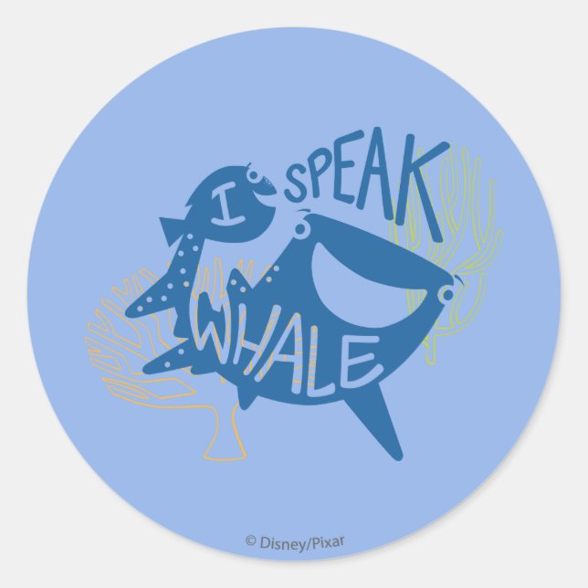 Dory & Destiny | I Speak Whale Classic Round Sticker (Front)