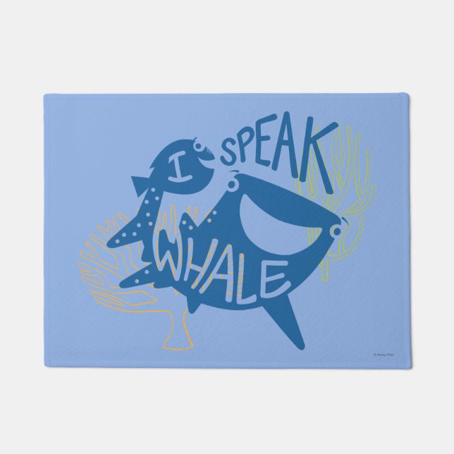 Dory & Destiny | I Speak Whale Doormat (Front)