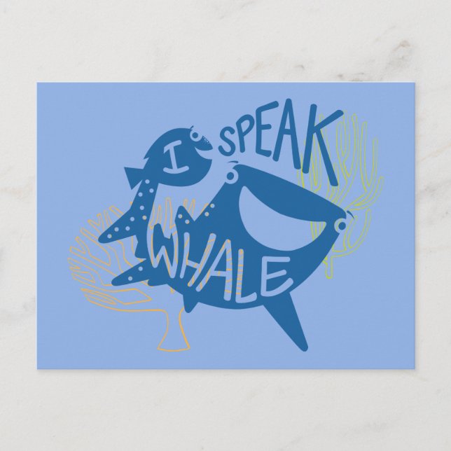 Dory & Destiny | I Speak Whale Postcard (Front)