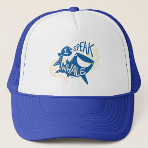 Dory & Destiny I Speak Whale Trucker Hat