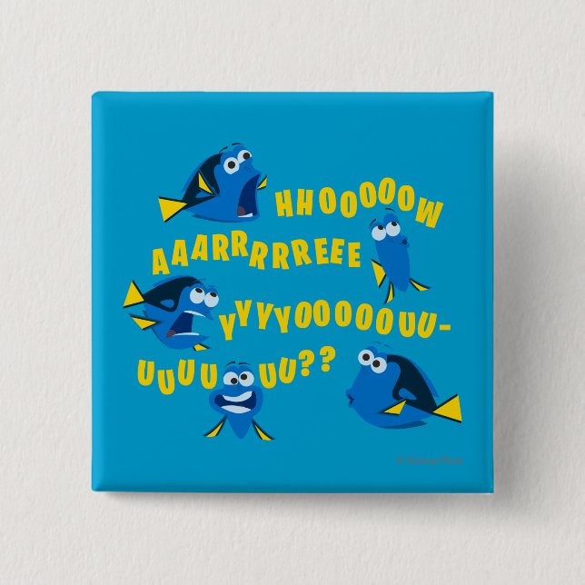 Dory | How Are You? Pinback Button (Front)