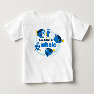 Dory   I am Fluent in Whale Baby T-Shirt