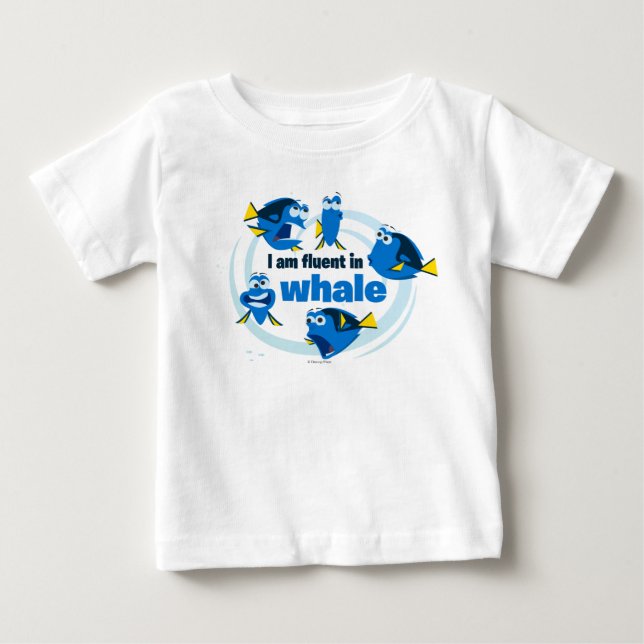 Dory | I am Fluent in Whale Baby T-Shirt (Front)
