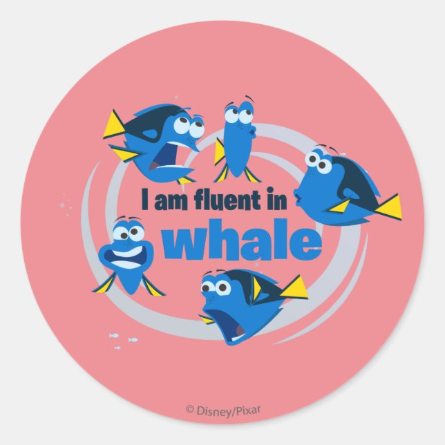 Dory | I am Fluent in Whale Classic Round Sticker (Front)