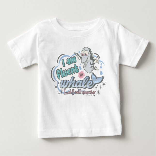 Dory | I am Fluent in Whale Comic Baby T-Shirt (Front)
