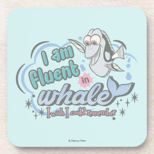 Dory   I am Fluent in Whale Comic Beverage Coaster