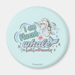 Dory I am Fluent in Whale Comic Magnet
