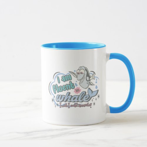 Dory  I am Fluent in Whale Comic Mug