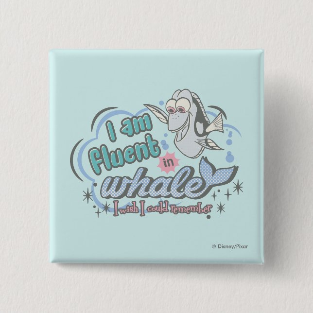 Dory | I am Fluent in Whale Comic Pinback Button (Front)