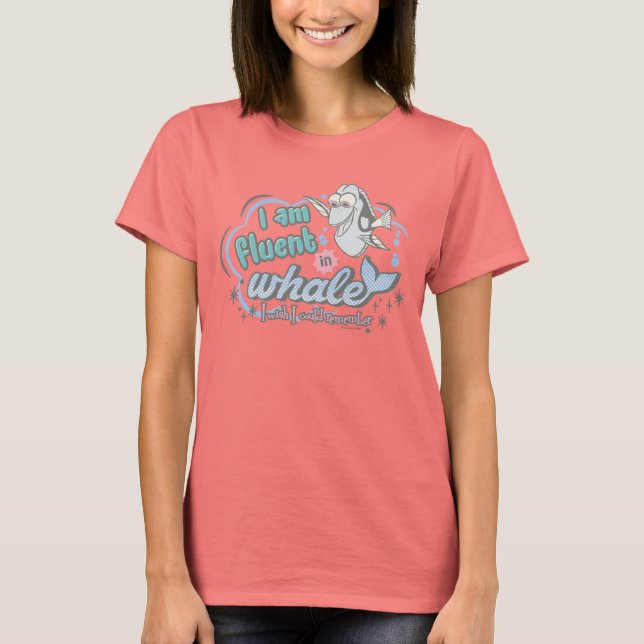 Dory | I am Fluent in Whale Comic T-Shirt (Front)