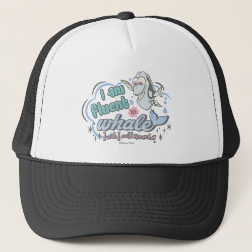 Dory  I am Fluent in Whale Comic Trucker Hat