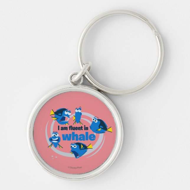 Dory | I am Fluent in Whale Keychain (Front)