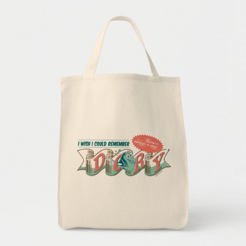 Dory  I Wish I Could Remember Tote Bag