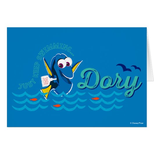 Dory | Just Keep Swimming (Front Horizontal)