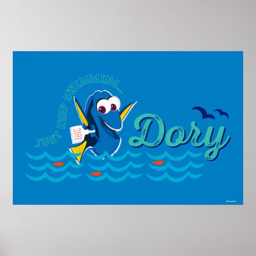 Dory  Just Keep Swimming Poster
