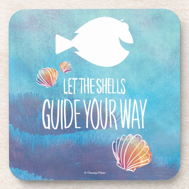 Dory | Let the Shells Guide Your Way Beverage Coaster (Front)