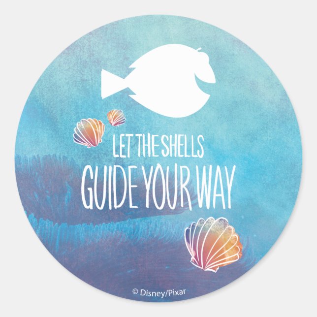 Dory | Let the Shells Guide Your Way Classic Round Sticker (Front)