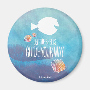 Dory Let the Shells Guide Your Way Magnet