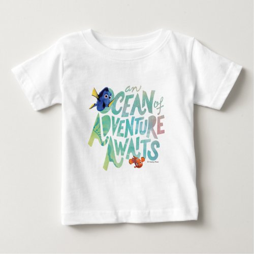 Dory  Nemo  An Ocean of Adventure Awaits Baby T_Shirt