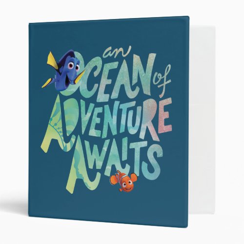 Dory  Nemo  An Ocean of Adventure Awaits Binder