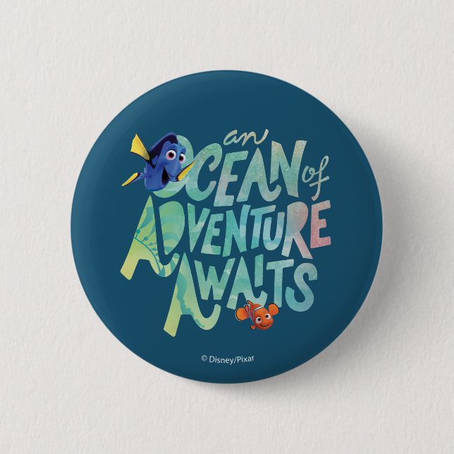 Dory & Nemo | An Ocean of Adventure Awaits Button (Front)