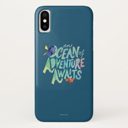 Dory  Nemo  An Ocean of Adventure Awaits iPhone X Case