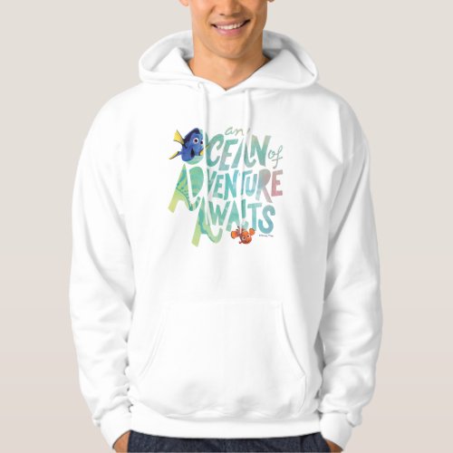 Dory  Nemo  An Ocean of Adventure Awaits Hoodie