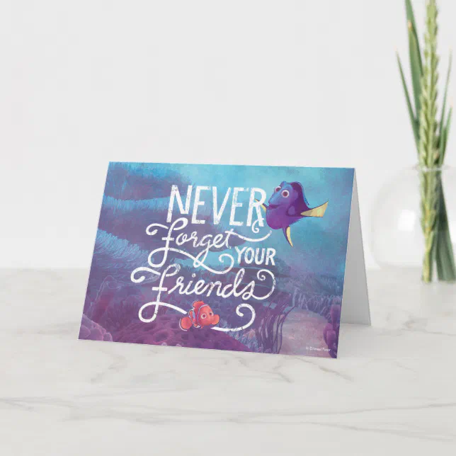 Dory & Nemo | Never Forget Your Friends Card | Zazzle