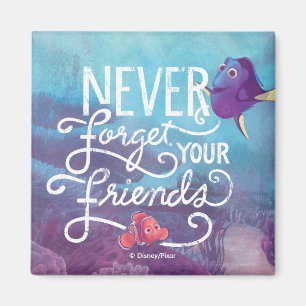 Dory & Nemo Never Forget Your Friends Magnet
