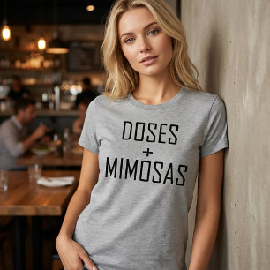 Doses + Mimosas T-Shirt Tumblr
