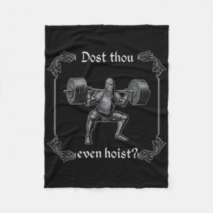 Dost Thou Even Hoist Funny Gym Meme Fleece Blanket