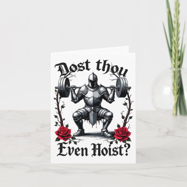 Dost Thou Even Hoist Knight Weightlifter Workout G Card (Front)