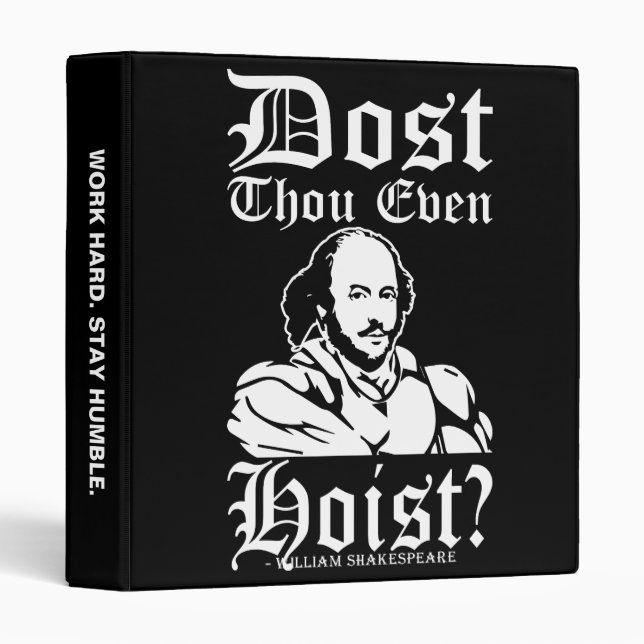 Dost Thou Even Hoist? - Shakespeare Binder (Front/Spine)