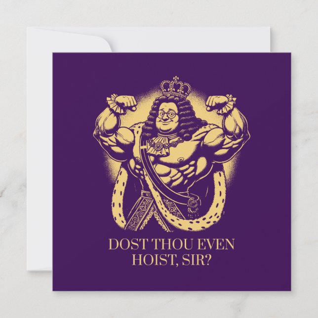 Dost Thou Even Hoist, Sir?" Funny Louis XIV Gym Invitation (Front)