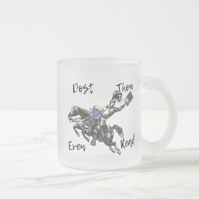 Dost Thou Even Read? frosted mug (Right)