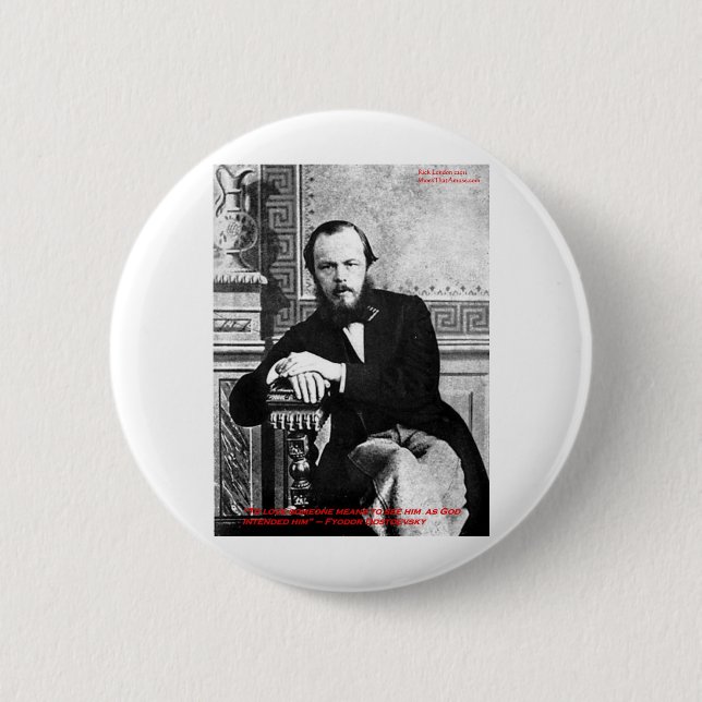 Dostoevsky "God Intended" Love Quote Gifts & Cards Button (Front)