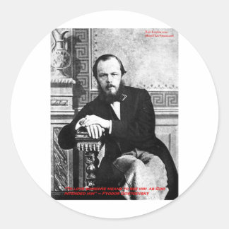 Dostoevsky "God Intended" Love Quote Gifts & Cards Classic Round Sticker