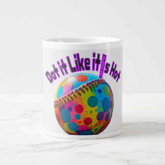 Dot it like it"s Hot Giant Coffee Mug