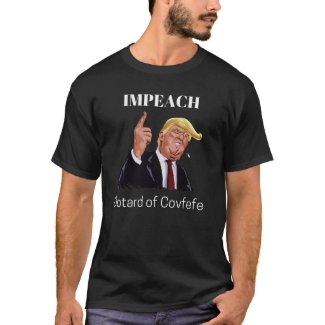 Dotard of Covfefe t-shirt