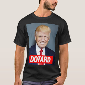 Dotard. T-Shirt