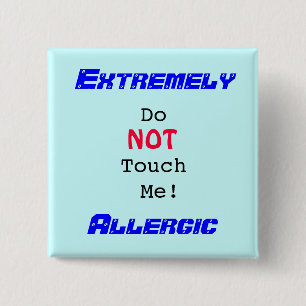 DoTouch Me! , NOT, Extremely, Allergic Button