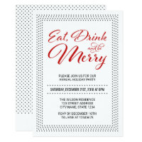Dots Border Eat, Drink and be Merry Holiday Party Card