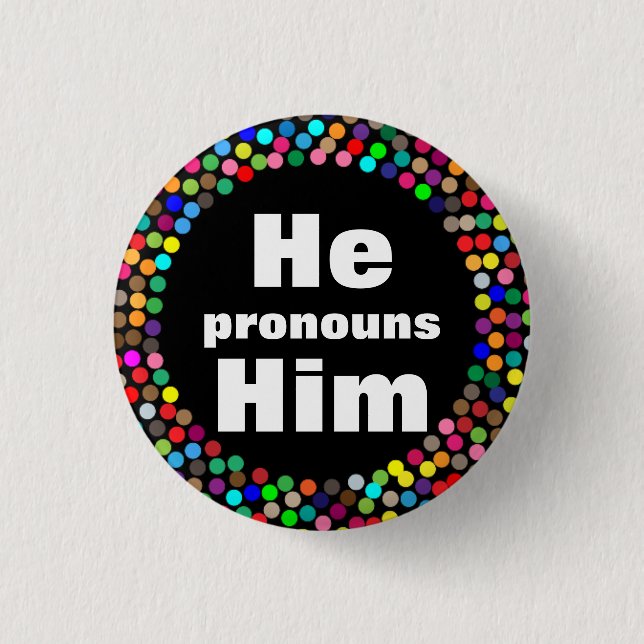 Dotted He Him Pronouns Button (Front)