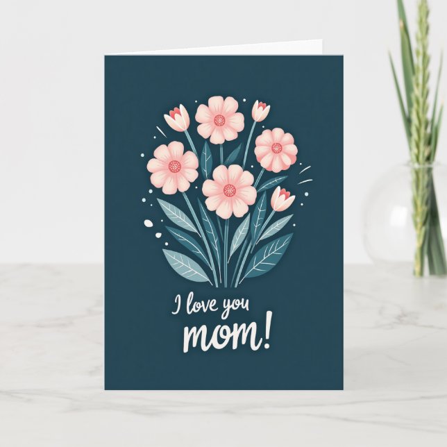 Dotted Teal Floral Love You Mom Card (Front)