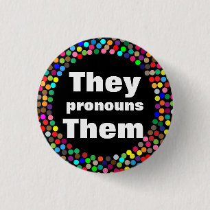 Dotted They Them Pronouns Button