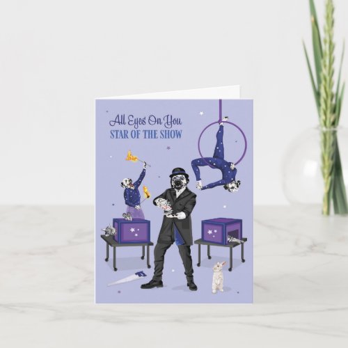 Dotty Dog Magician Star of the Show Birthday Card
